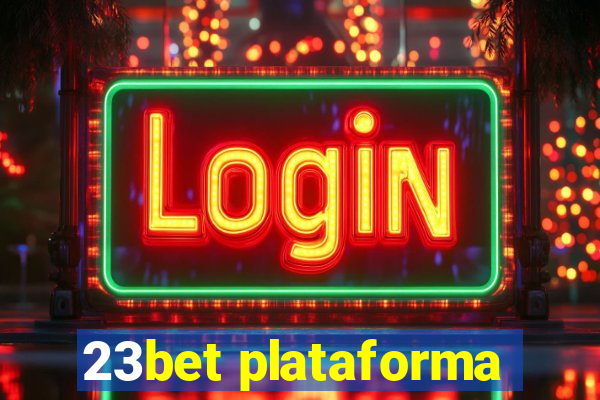 23bet plataforma